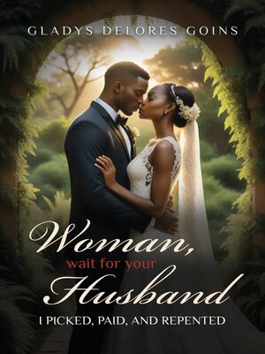 cover image of Woman, Wait for Your Husband
